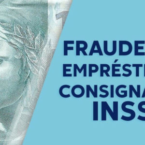 Empréstimo Consignado Indevido, Fraude ou Golpe